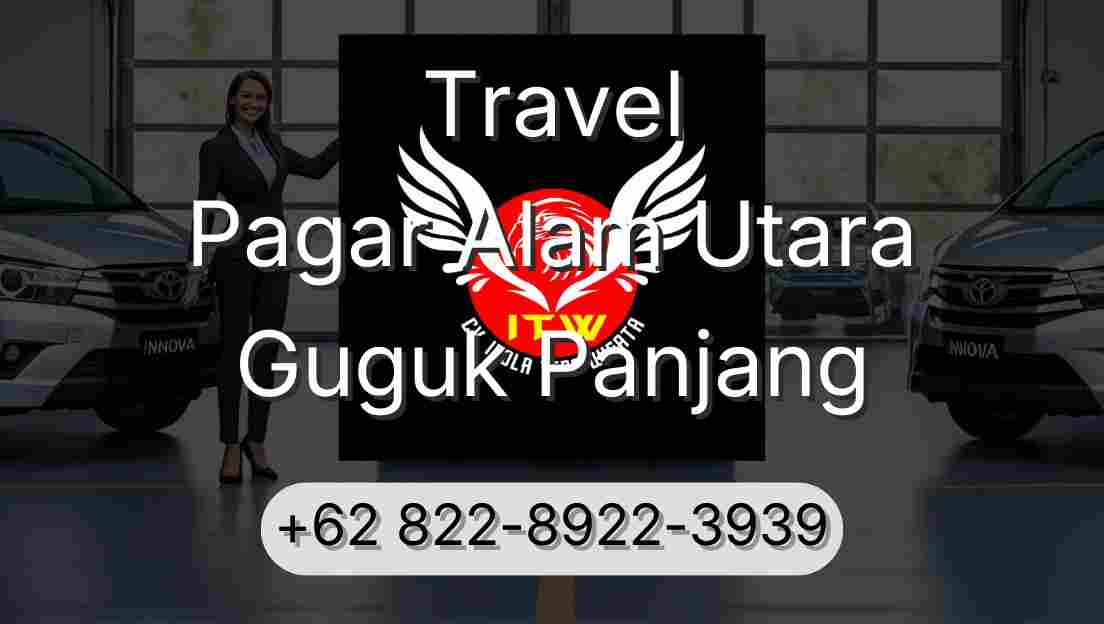 Travel Pagar Alam Utara Guguk Panjang
