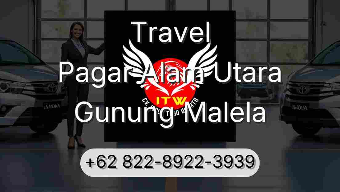 Travel Pagar Alam Utara Gunung Malela