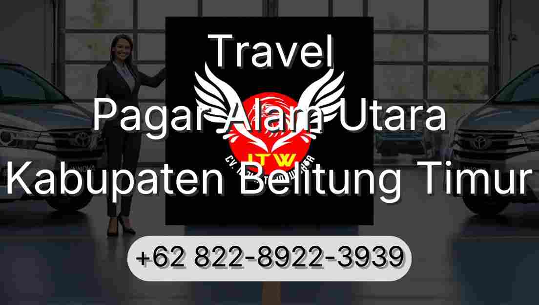 Travel Pagar Alam Utara Kabupaten Belitung Timur