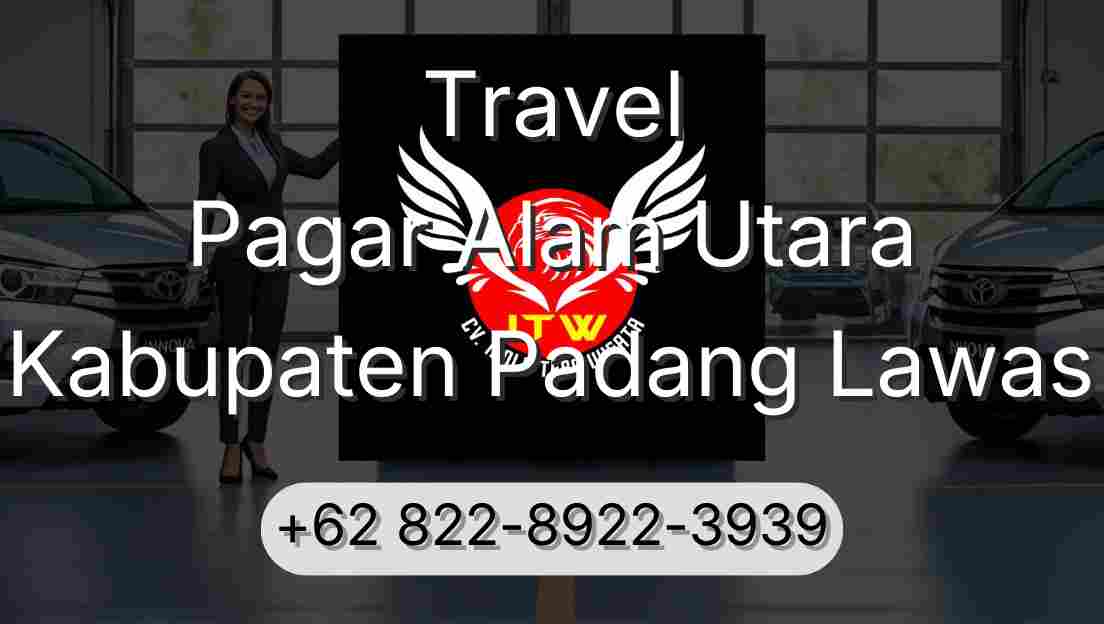 Travel Pagar Alam Utara Kabupaten Padang Lawas