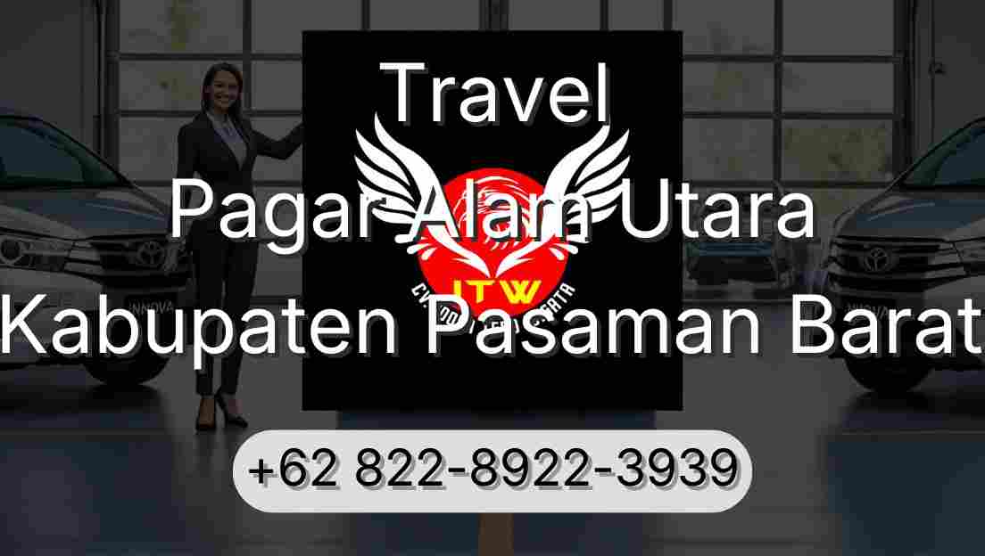 Travel Pagar Alam Utara Kabupaten Pasaman Barat