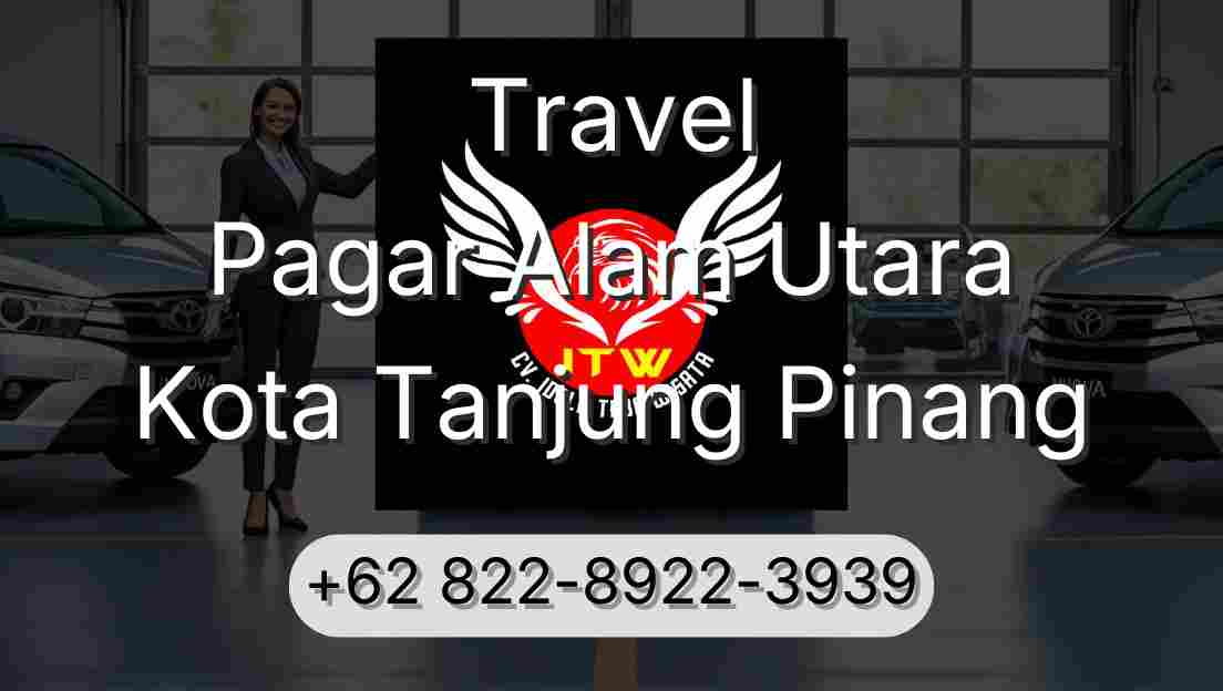 Travel Pagar Alam Utara Kota Tanjung Pinang