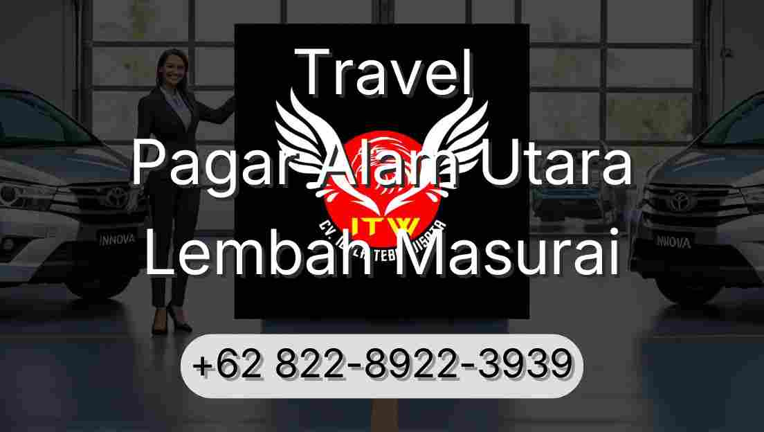 Travel Pagar Alam Utara Lembah Masurai