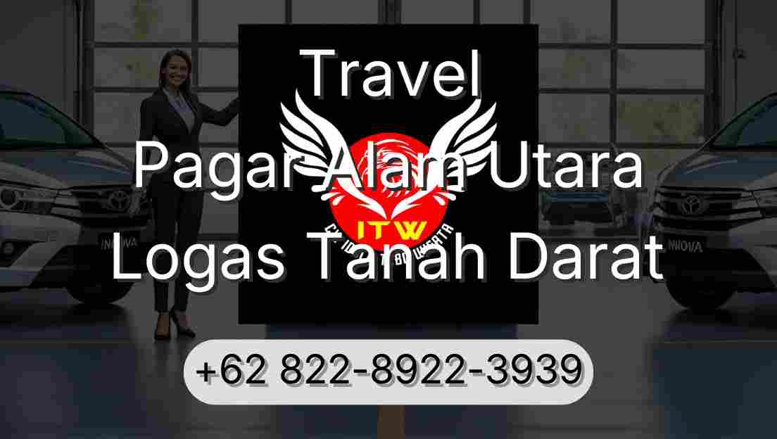 Travel Pagar Alam Utara Logas Tanah Darat