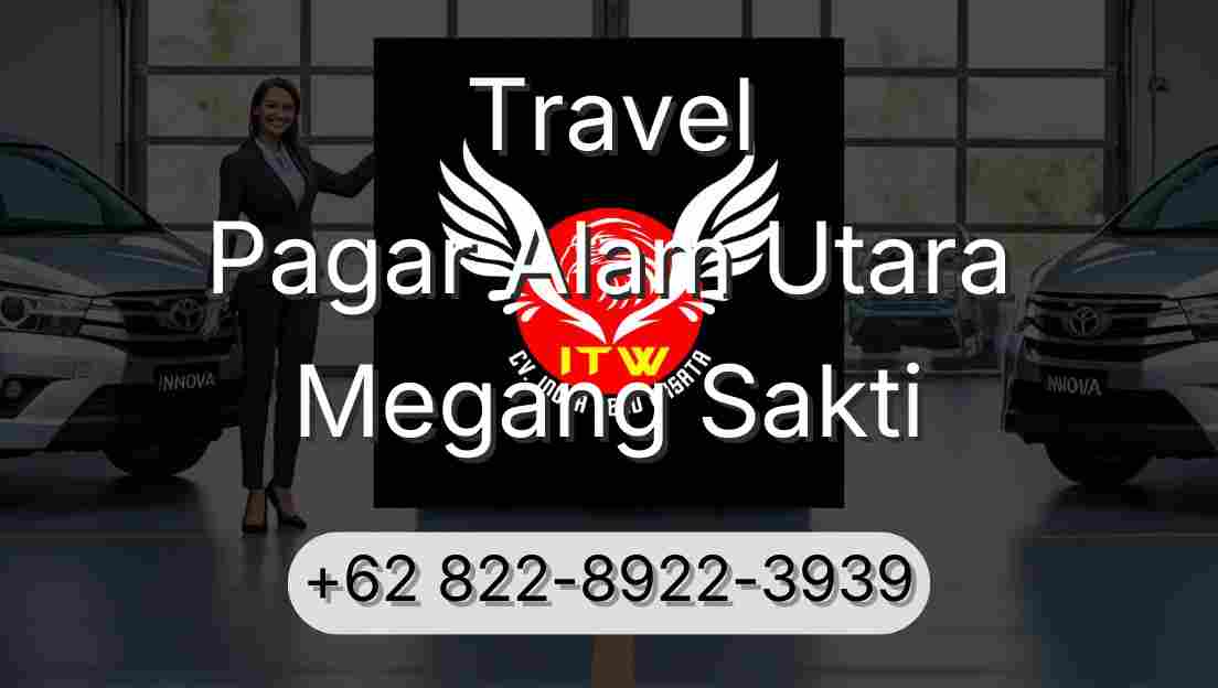 Travel Pagar Alam Utara Megang Sakti