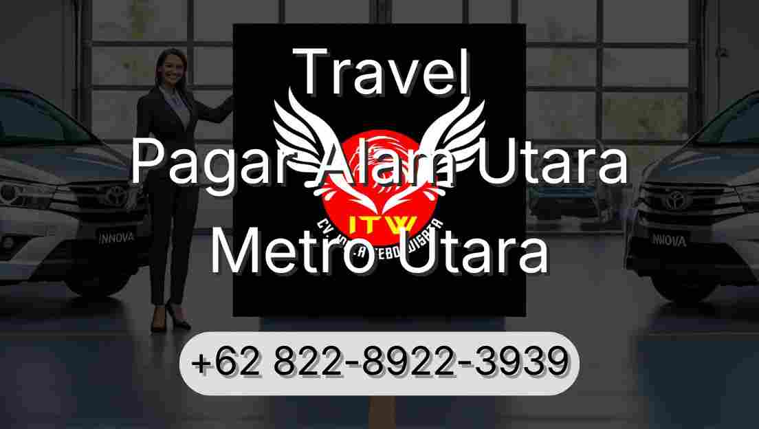 Travel Pagar Alam Utara Metro Utara