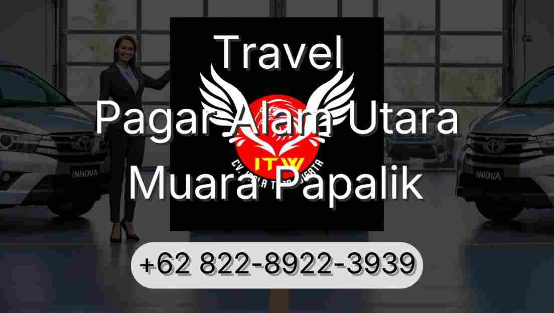 Travel Pagar Alam Utara Muara Papalik