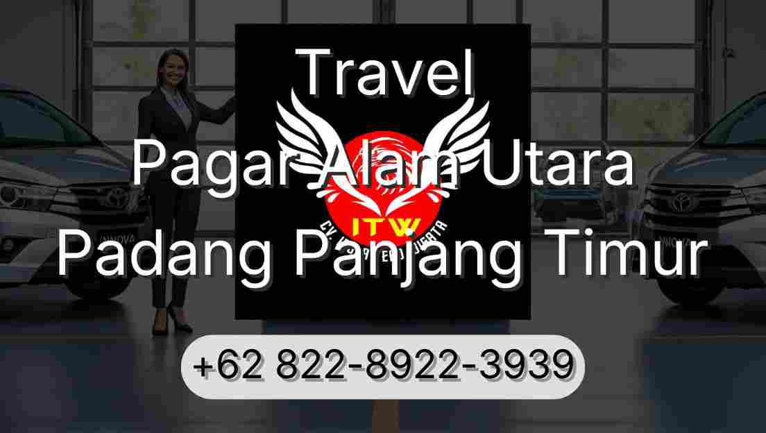 Travel Pagar Alam Utara Padang Panjang Timur