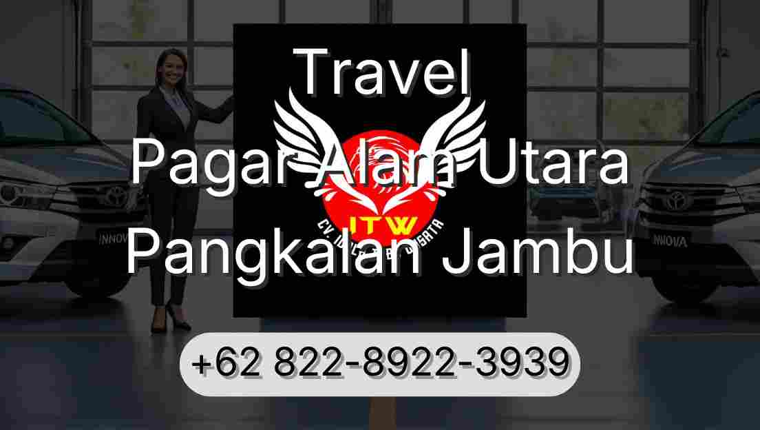Travel Pagar Alam Utara Pangkalan Jambu