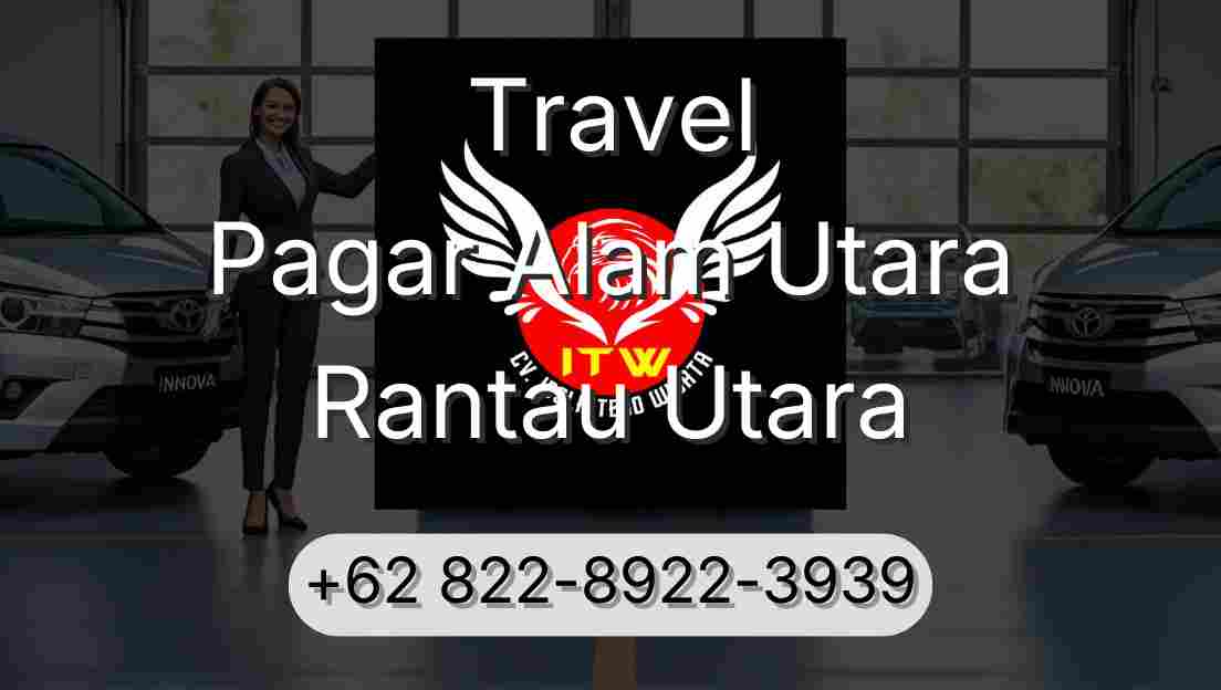 Travel Pagar Alam Utara Rantau Utara