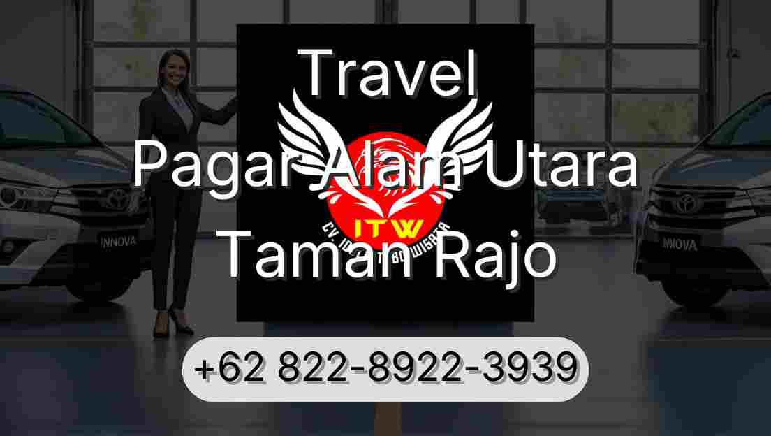 Travel Pagar Alam Utara Taman Rajo