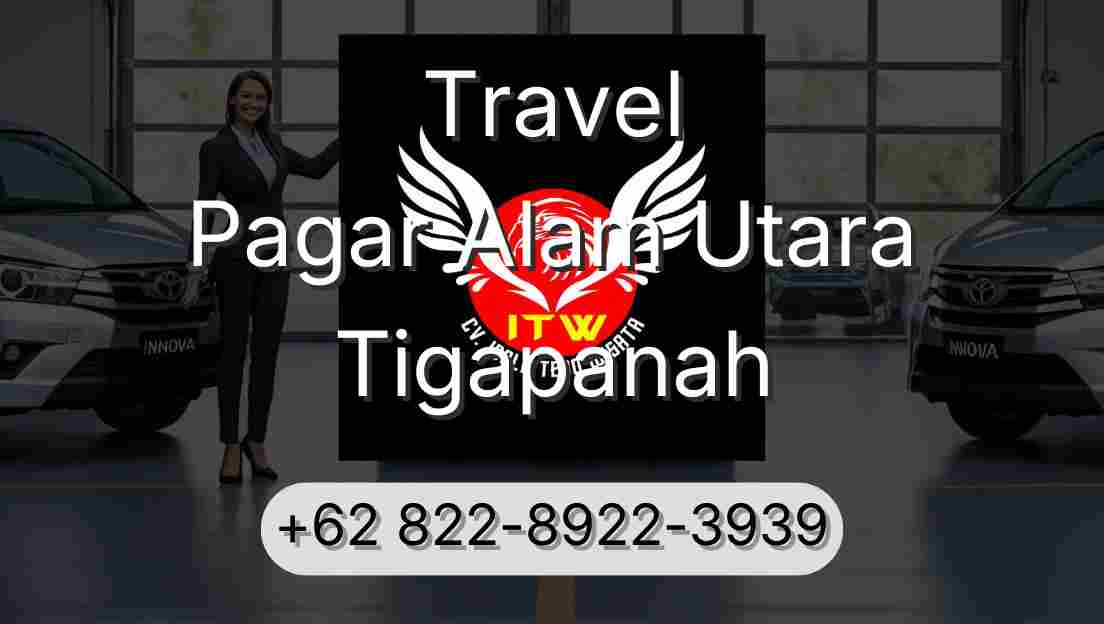 Travel Pagar Alam Utara Tigapanah