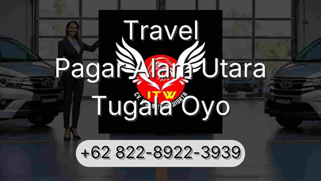 Travel Pagar Alam Utara Tugala Oyo