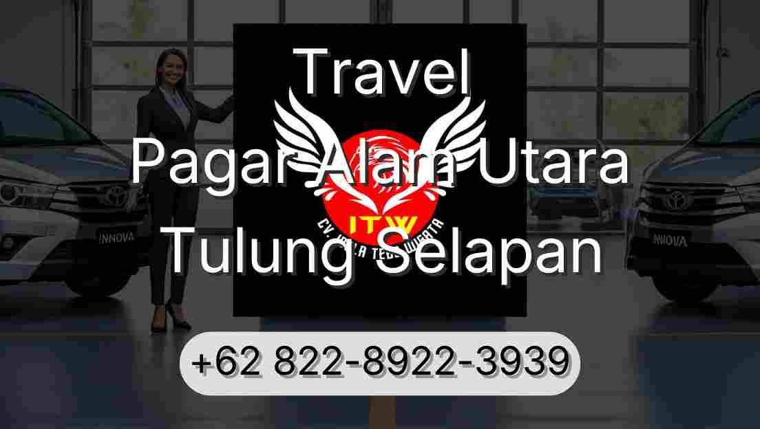 Travel Pagar Alam Utara Tulung Selapan