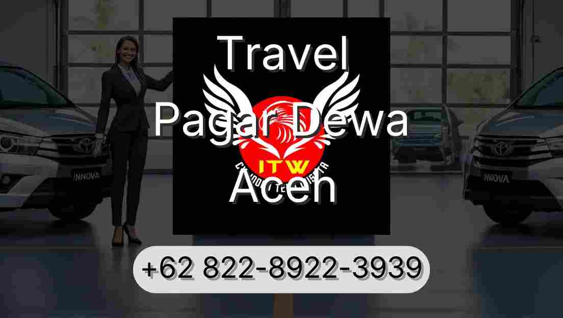 Travel Pagar Dewa Aceh