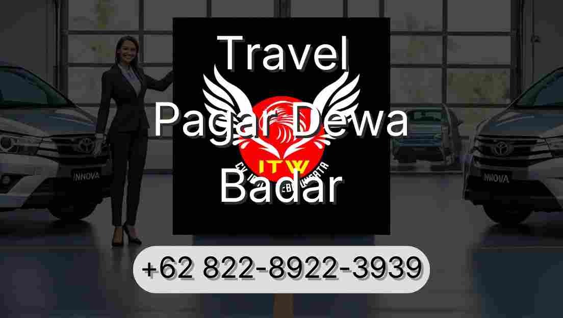 Travel Pagar Dewa Badar