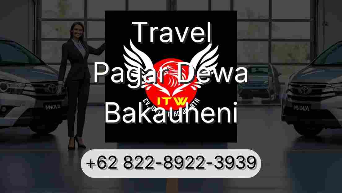 Travel Pagar Dewa Bakauheni