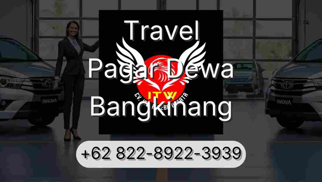 Travel Pagar Dewa Bangkinang