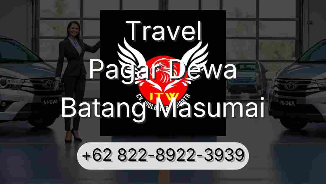 Travel Pagar Dewa Batang Masumai