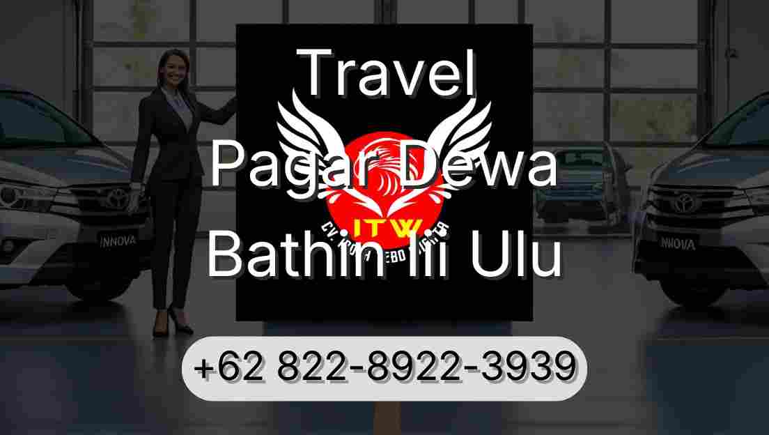 Travel Pagar Dewa Bathin Iii Ulu