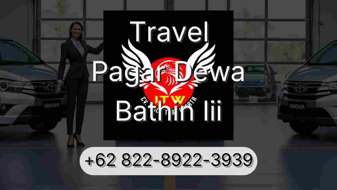 Travel Pagar Dewa Bathin Iii