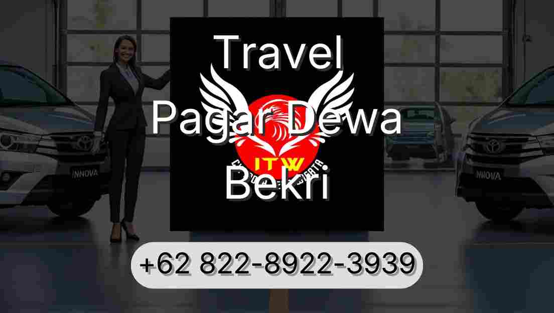 Travel Pagar Dewa Bekri
