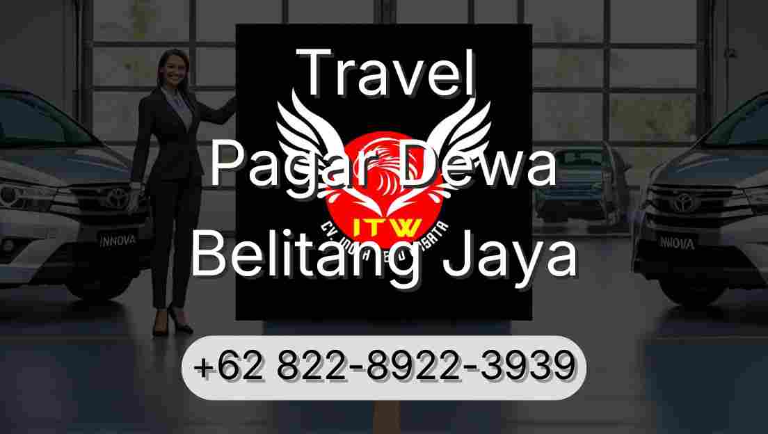 Travel Pagar Dewa Belitang Jaya