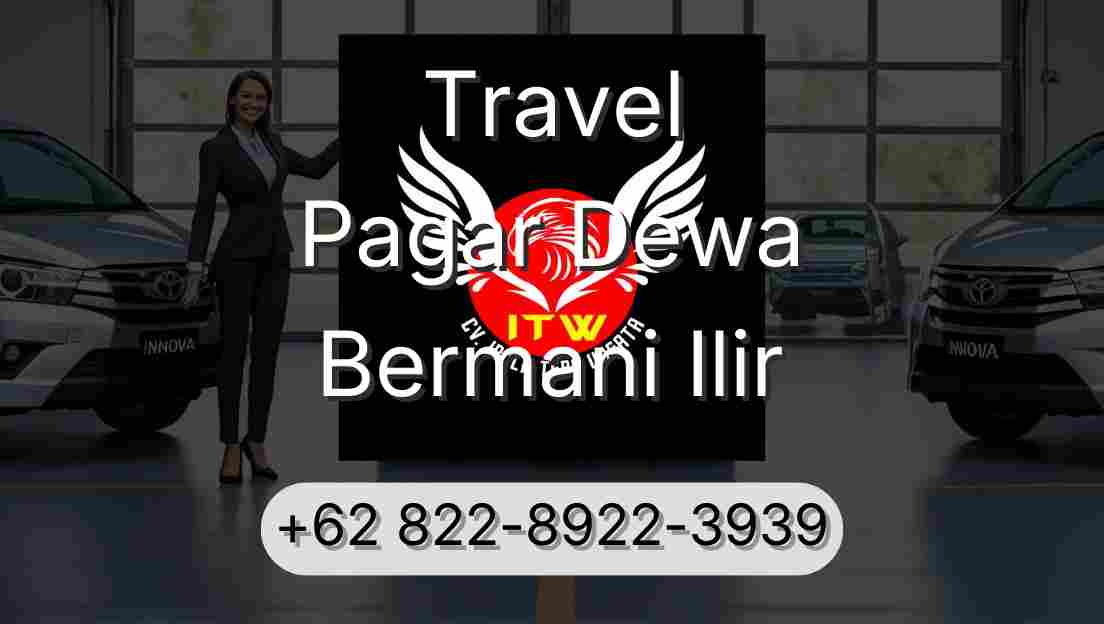 Travel Pagar Dewa Bermani Ilir