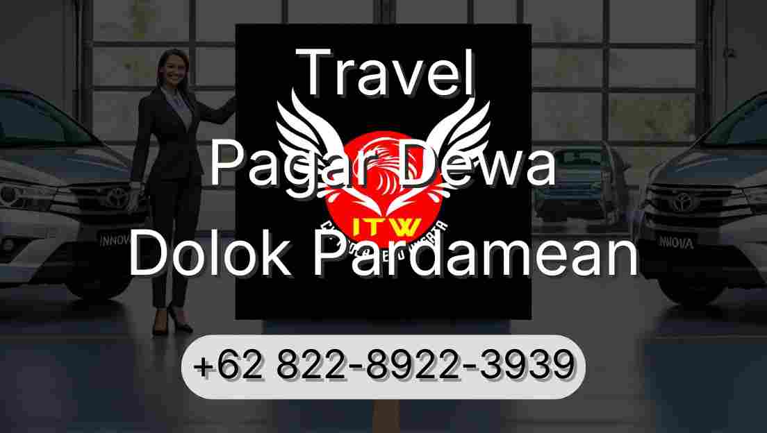 Travel Pagar Dewa Dolok Pardamean