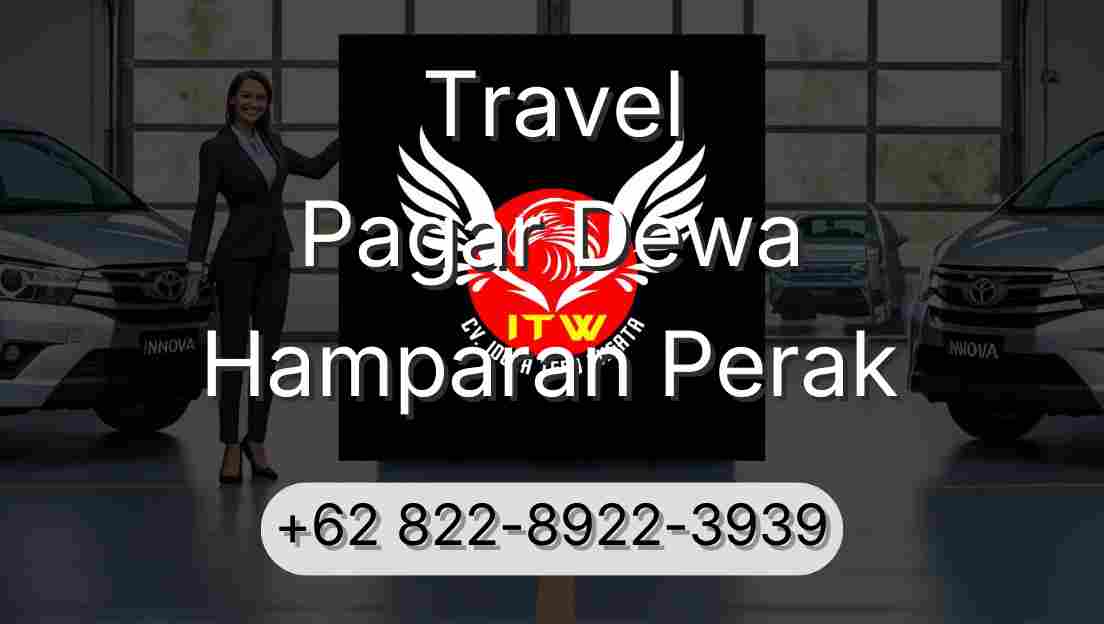 Travel Pagar Dewa Hamparan Perak