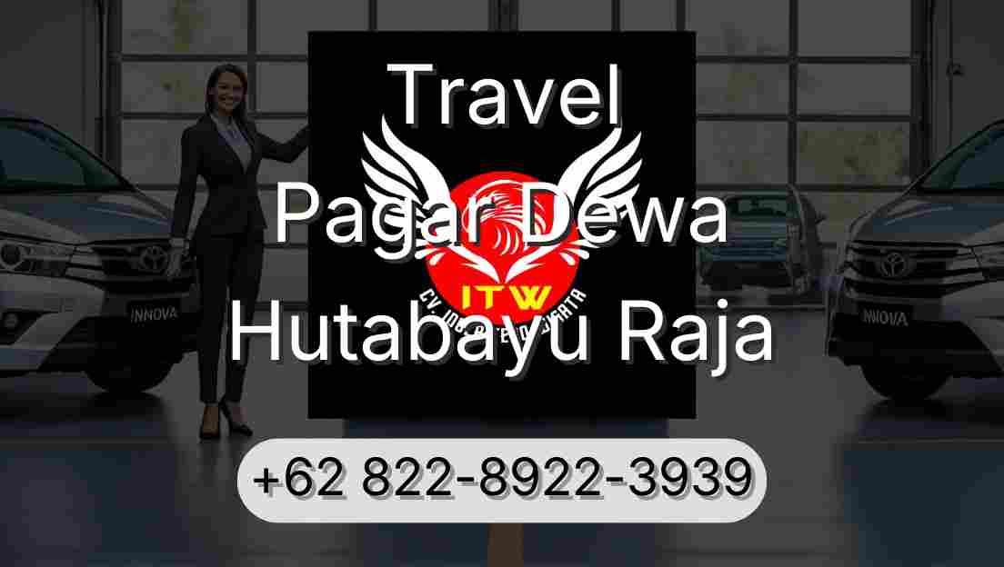 Travel Pagar Dewa Hutabayu Raja