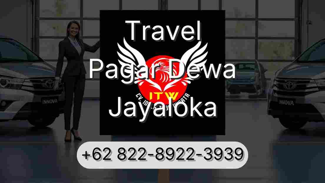 Travel Pagar Dewa Jayaloka