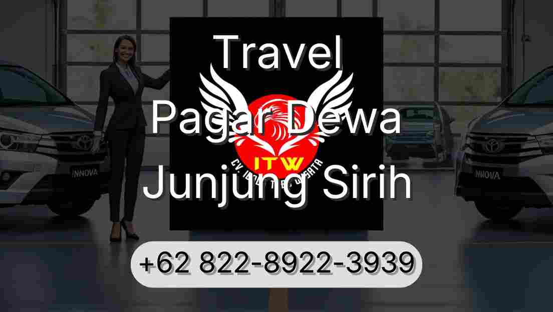 Travel Pagar Dewa Junjung Sirih