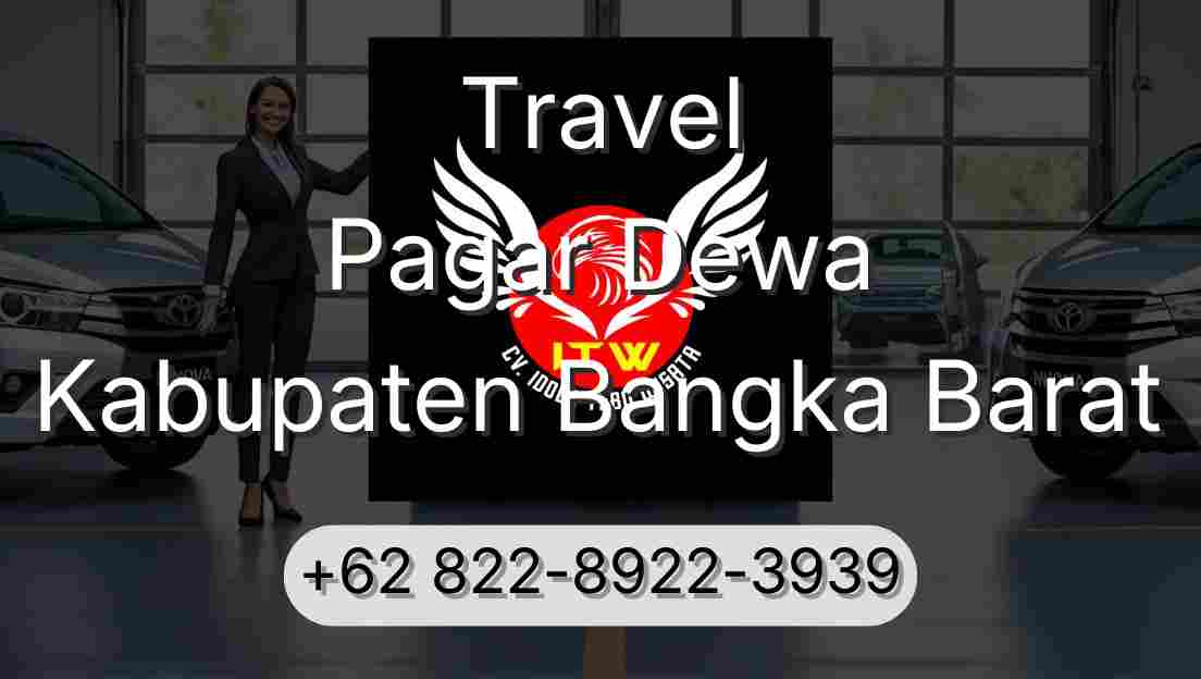 Travel Pagar Dewa Kabupaten Bangka Barat