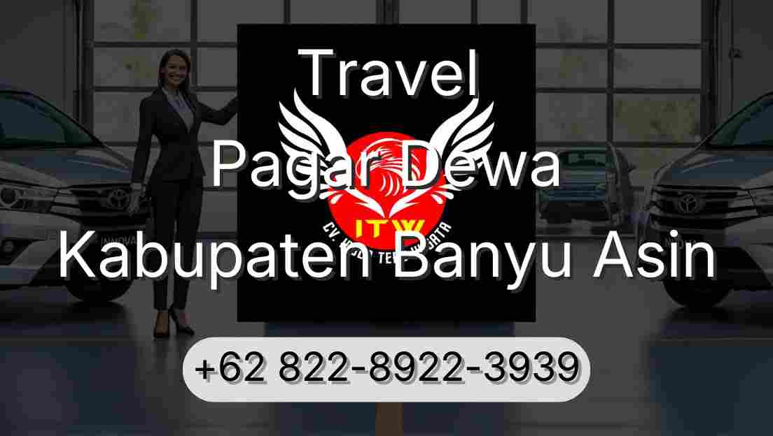 Travel Pagar Dewa Kabupaten Banyu Asin