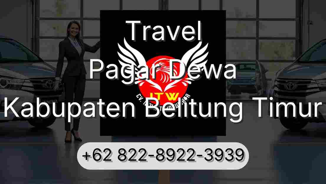 Travel Pagar Dewa Kabupaten Belitung Timur