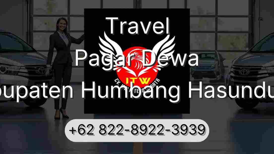 Travel Pagar Dewa Kabupaten Humbang Hasundutan