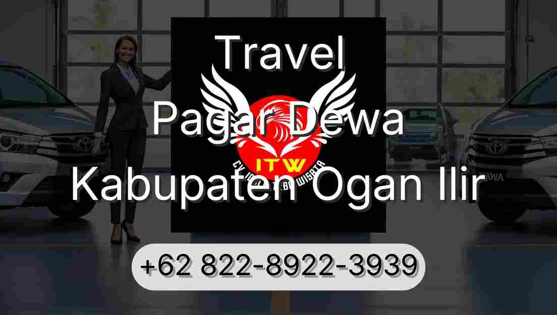 Travel Pagar Dewa Kabupaten Ogan Ilir