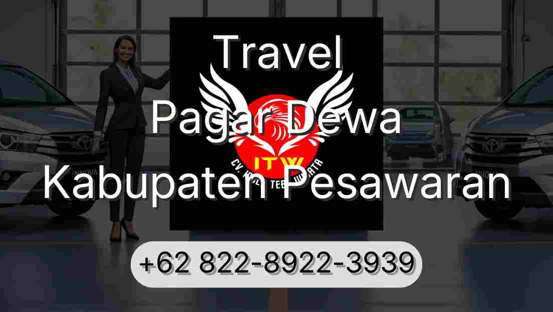 Travel Pagar Dewa Kabupaten Pesawaran