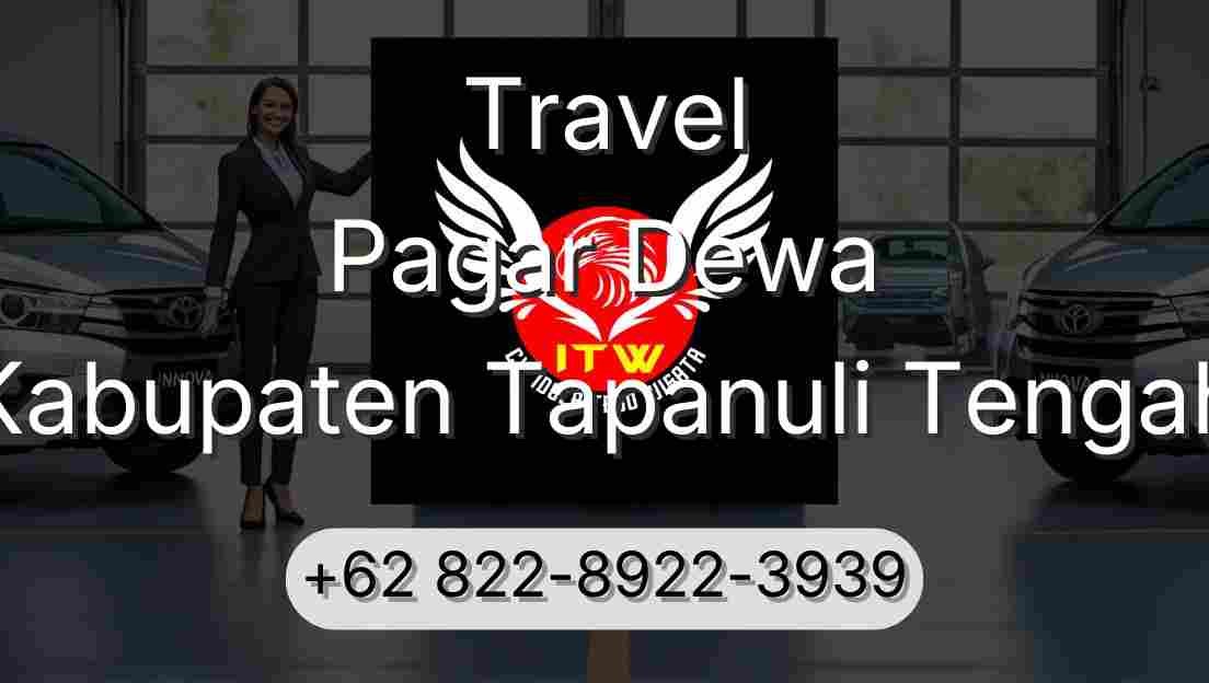 Travel Pagar Dewa Kabupaten Tapanuli Tengah