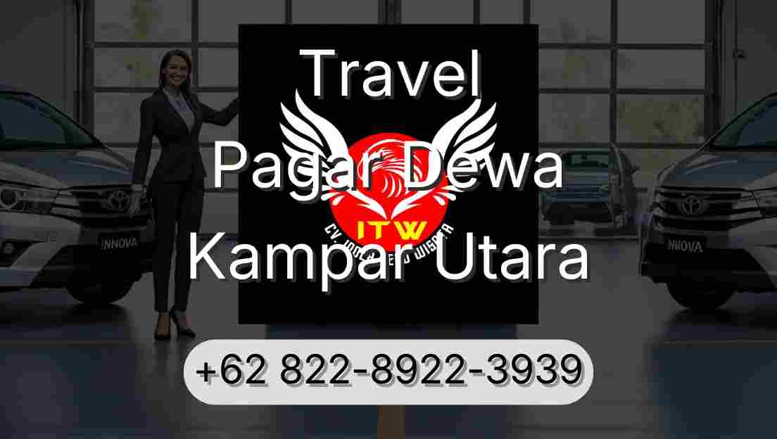 Travel Pagar Dewa Kampar Utara