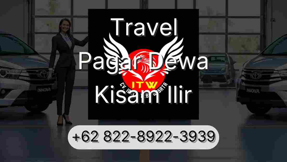Travel Pagar Dewa Kisam Ilir