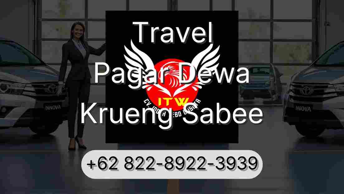 Travel Pagar Dewa Krueng Sabee