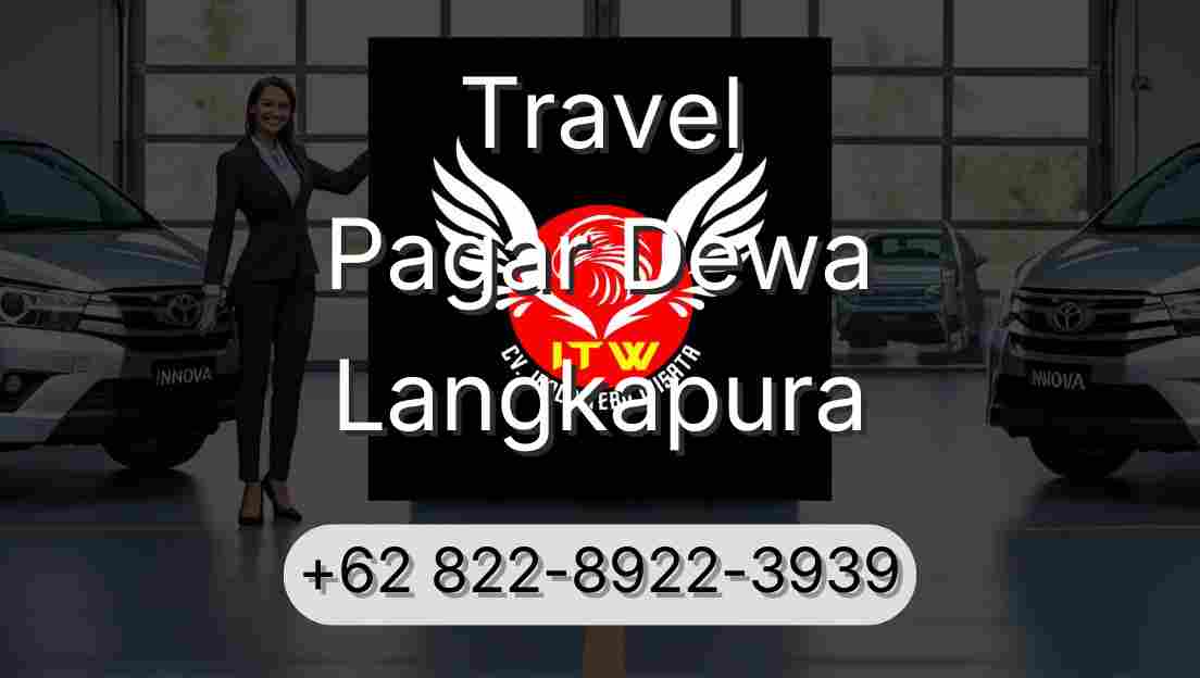Travel Pagar Dewa Langkapura