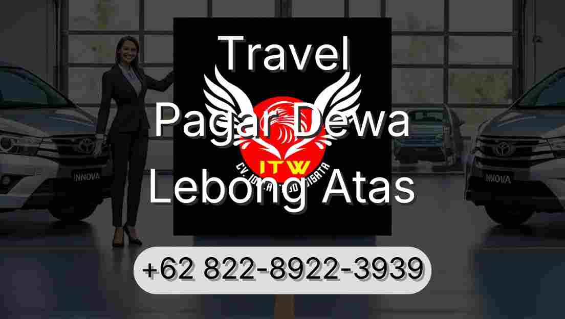 Travel Pagar Dewa Lebong Atas