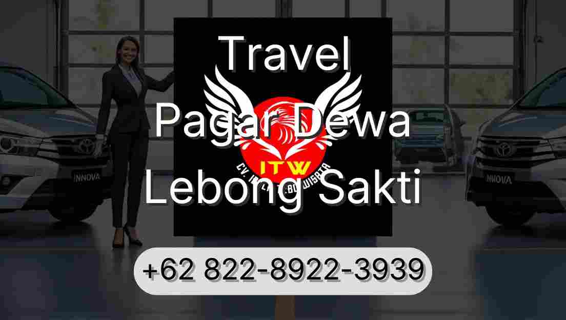 Travel Pagar Dewa Lebong Sakti
