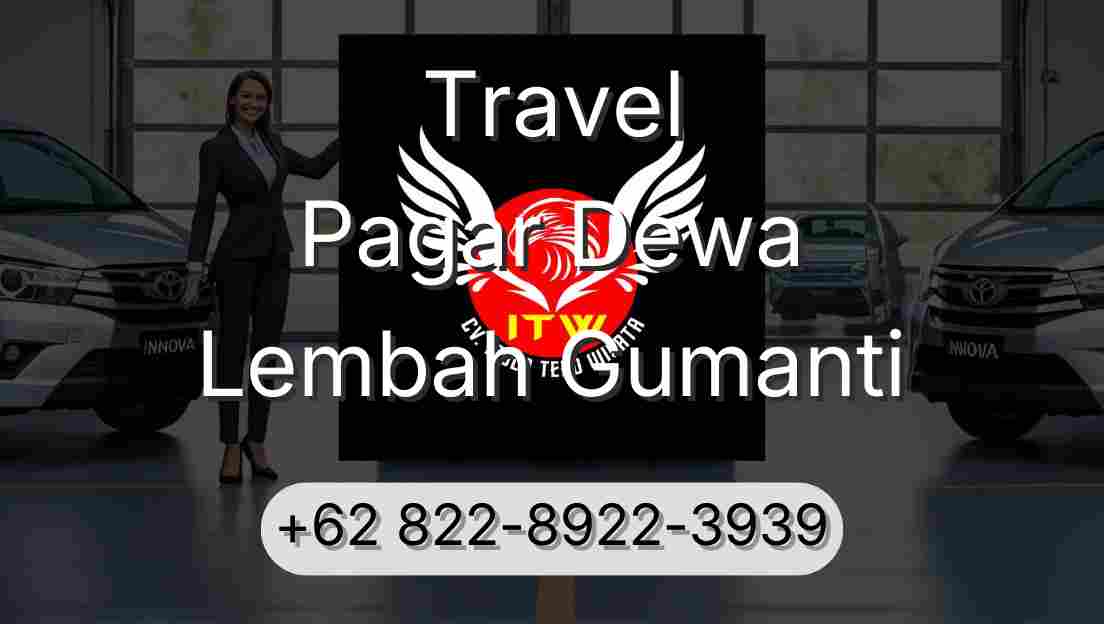 Travel Pagar Dewa Lembah Gumanti