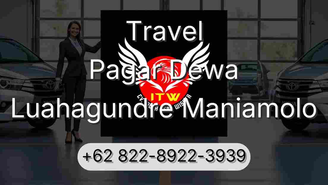 Travel Pagar Dewa Luahagundre Maniamolo