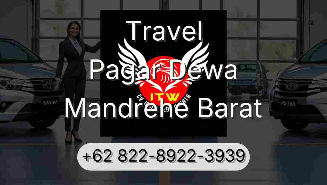 Travel Pagar Dewa Mandrehe Barat