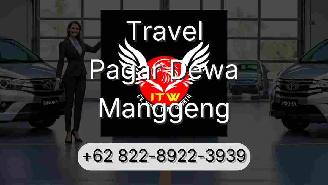 Travel Pagar Dewa Manggeng